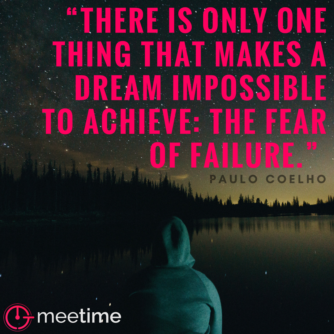 On Being Afraid To Fail